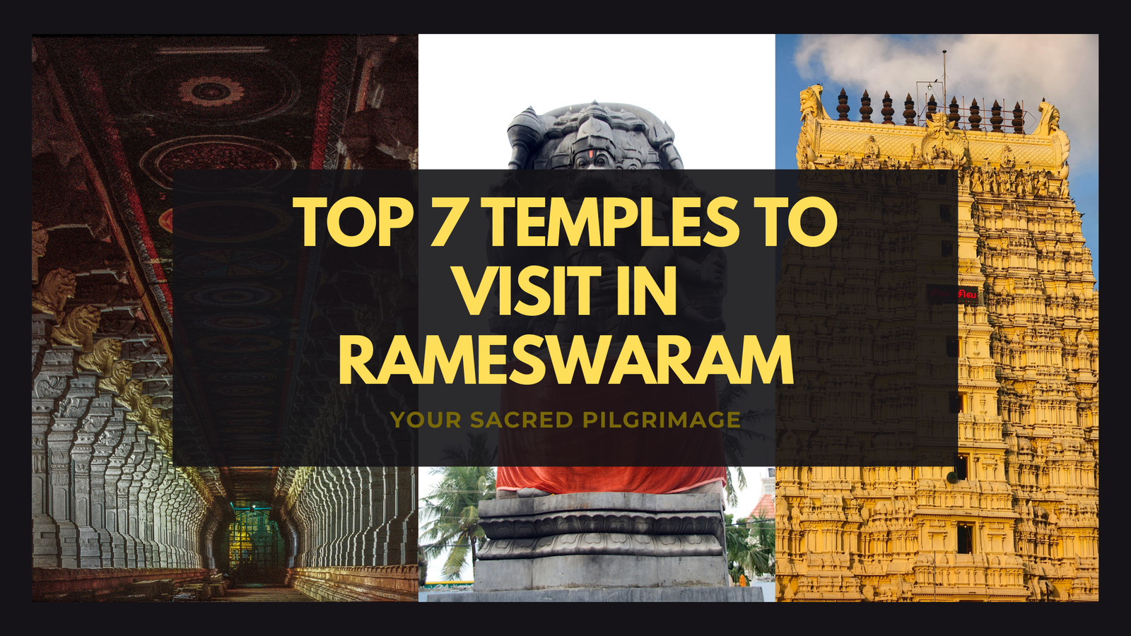 Top 7 Temples to Visit in Rameswaram